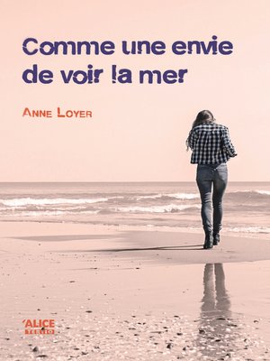 cover image of Comme une envie de voir la mer